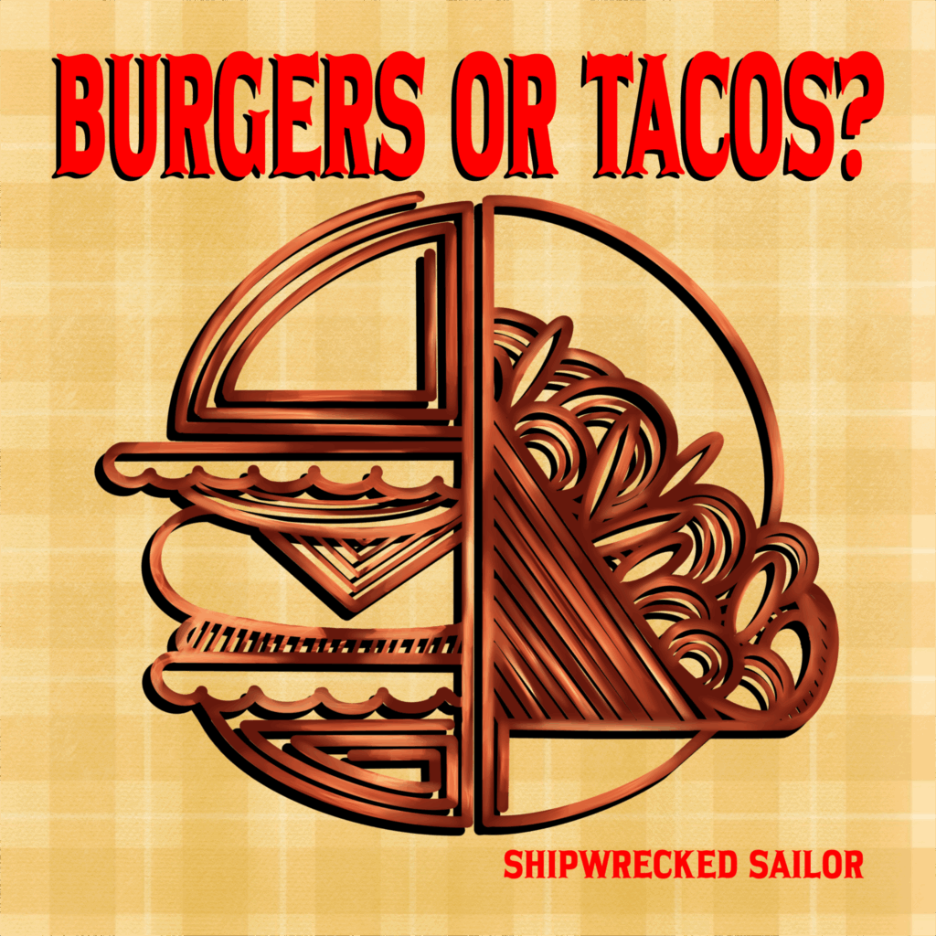 an album cover with a yellow picnic blanket scheme and a wire design that is half burger and half taco. BURGERS OR TACOS? is across the top in red letters and Shipwrecked Sailor on the bottom