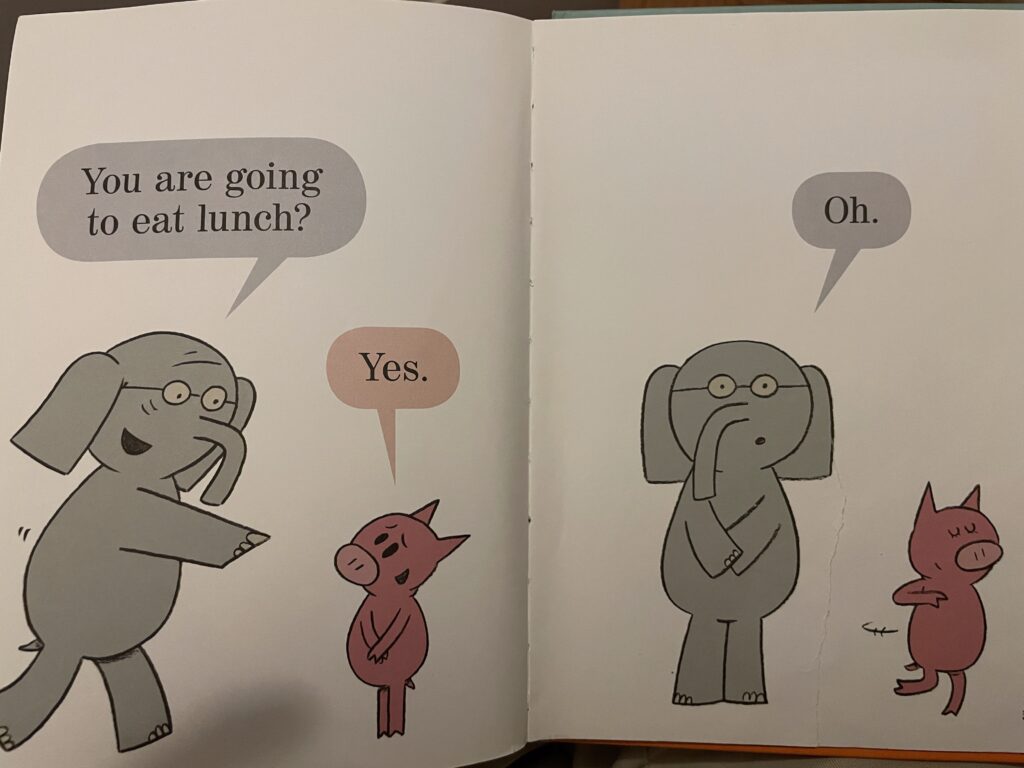 a cartoon elephant and pig say "you are going to eat lunch?" "yes" "oh" to each other