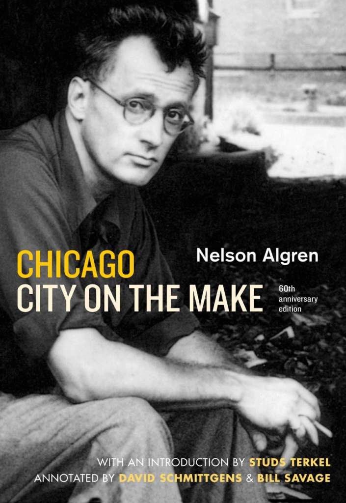 book, Chicago City On The Make by Nelson Algren