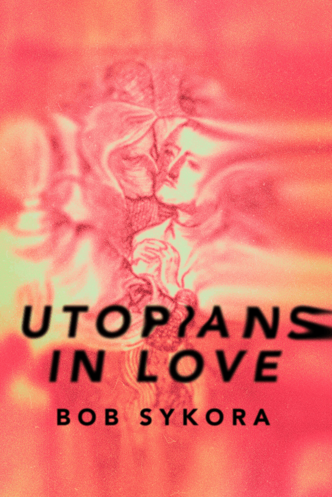 book cover for Bob Sykora's Utopians In Love featuring an orange and yellow design with a utopian kissing another utopian on the cheek