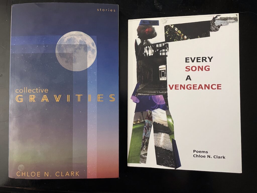 Collective Gravities and Every Song A Vengeance by Chloe N. Clark