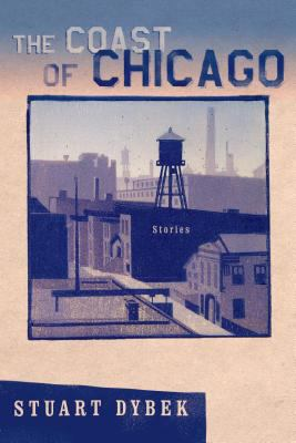 book, Coast of Chicago by Stuart Dybek