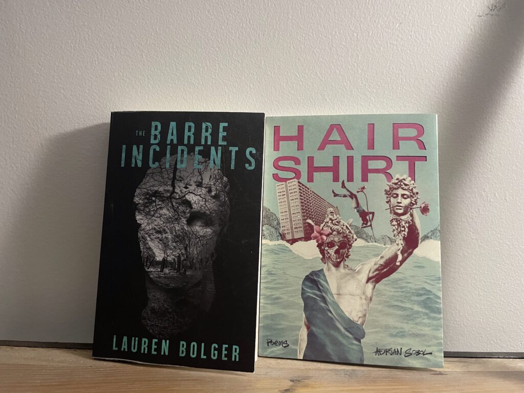 The Barre Incidents by Lauren Bolger and HAIR SHIRT by Adrian Sobol