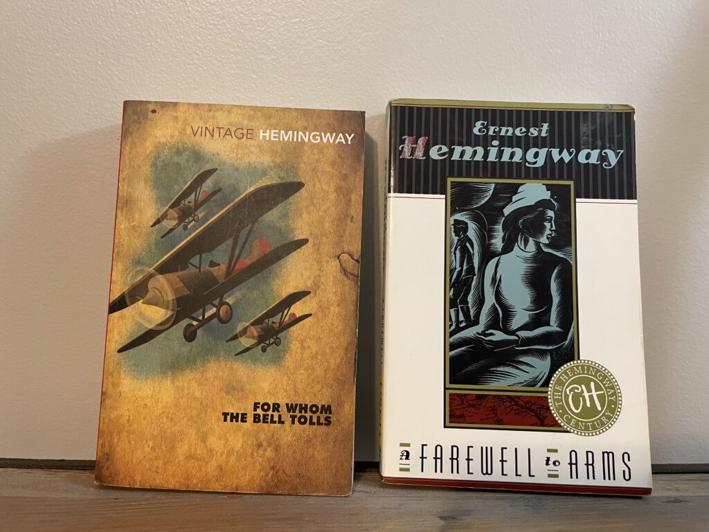 For Whom The Bell Tolls and A Farewell To Arms by Ernest Hemingway 