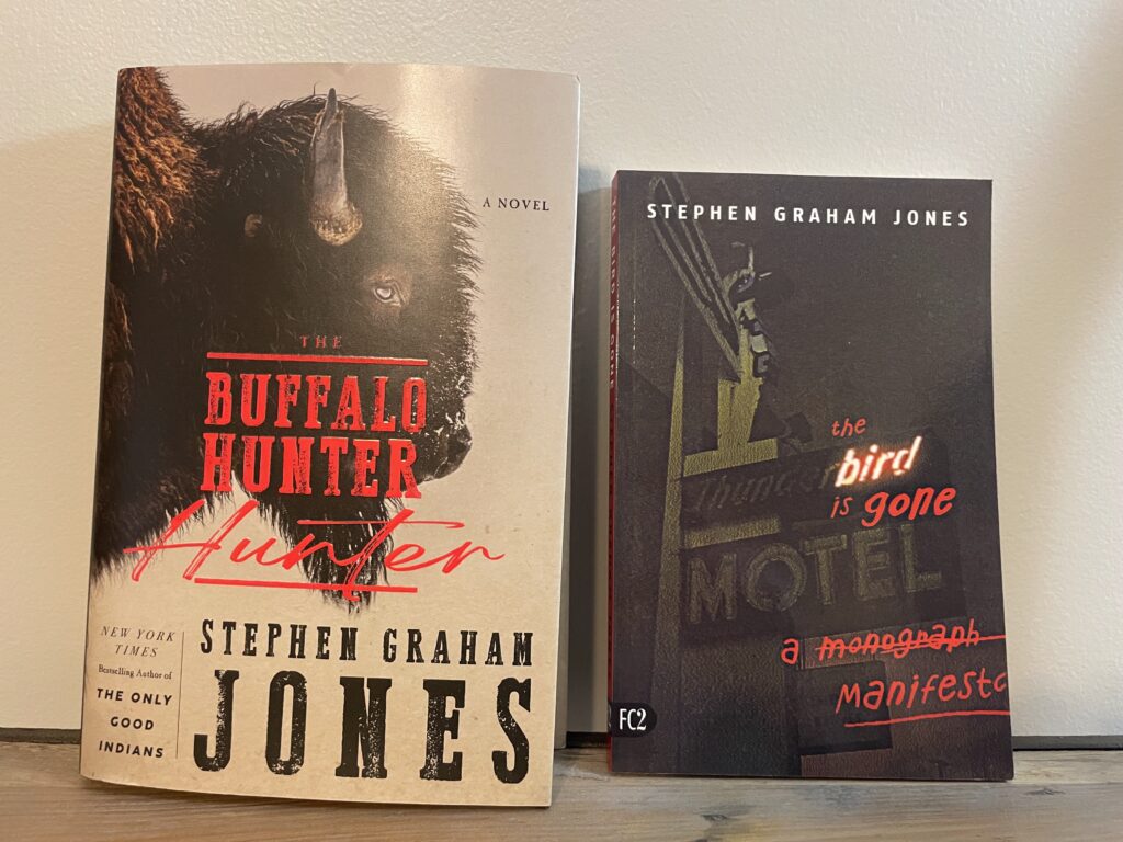 The Buffalo Hunter Hunter and the bird is gone by Stephen Graham Jones