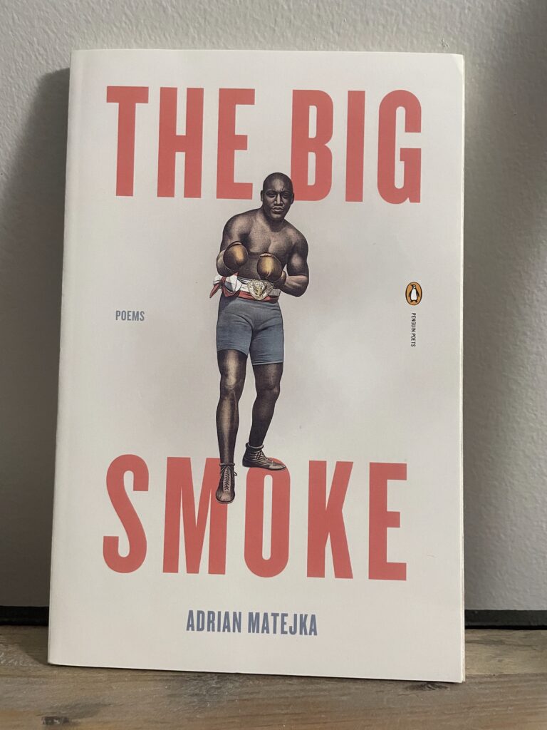 a book, The Big Smoke by Adrian Matejka, on a shelf