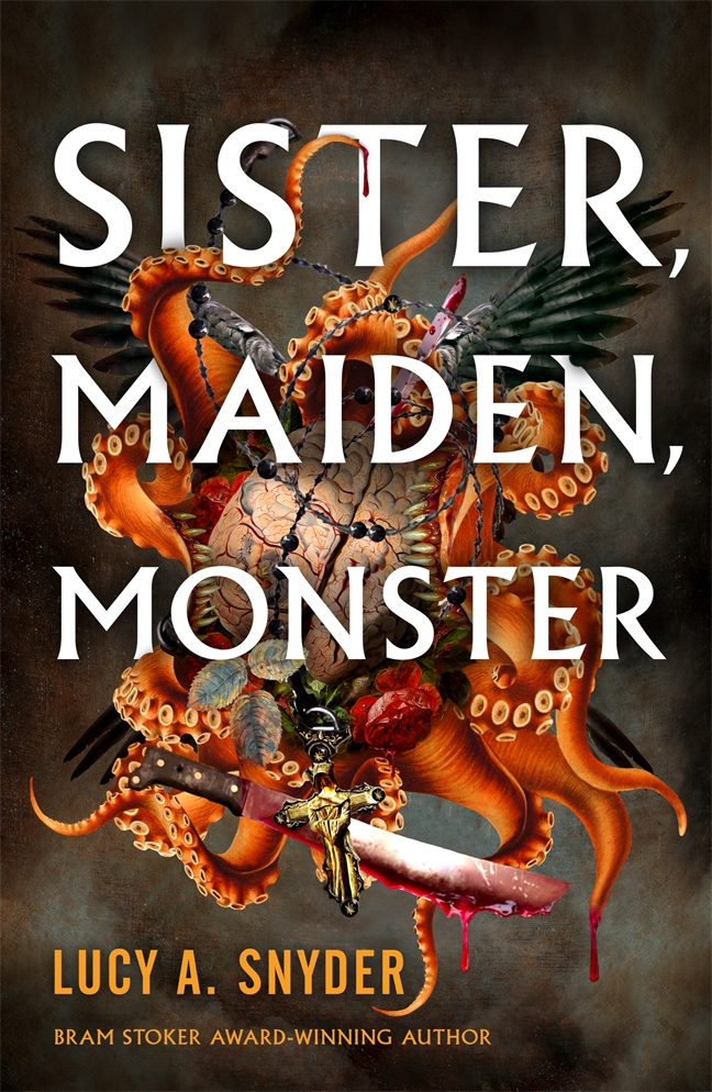Sister Maiden Monster by Lucy Snyder