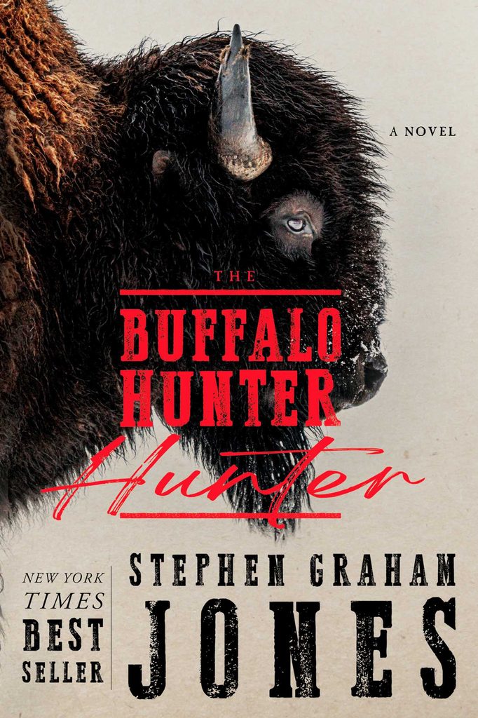 cover for The Buffalo Hunter Hunter by Stephen Graham Jones